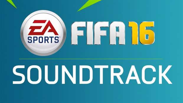 FIFA 16 : les 42 titres de la bande-son