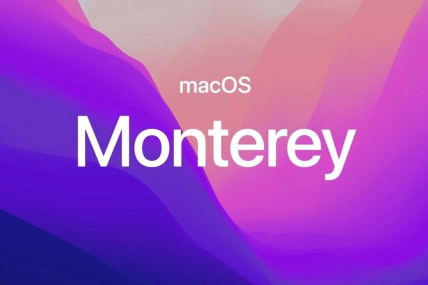 Le nouveau système d'exploitation macOS Monterey est disponible dès maintenant