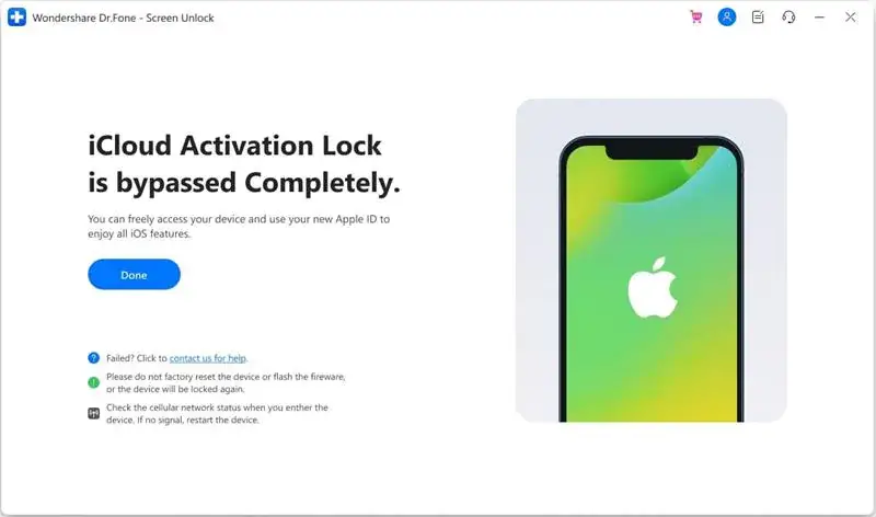 Étape 5 : Attendez que le processus se termine et vous pourrez ensuite utiliser votre iPhone sans le verrouillage iCloud.