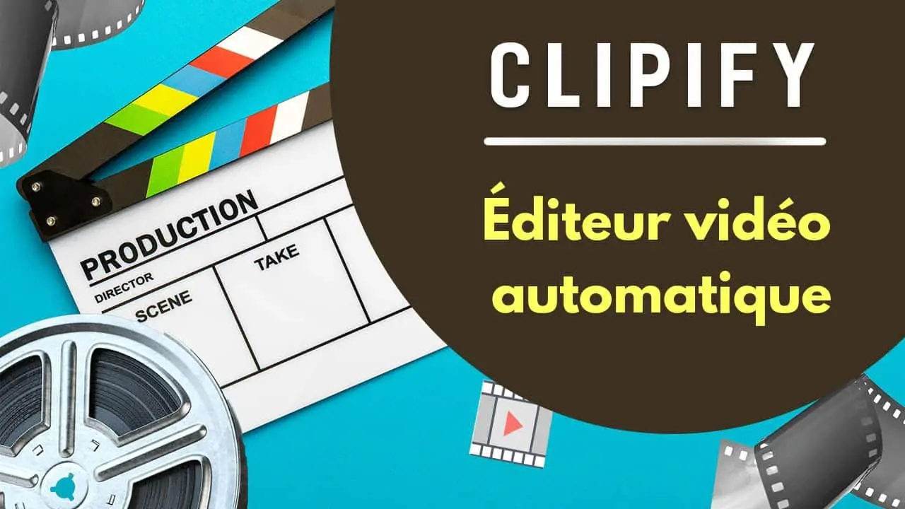 Avis Clipify, le secret des vidéos réussies dévoilé