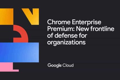 Google innove pour les pros : découvrez Chrome Enterprise Premium